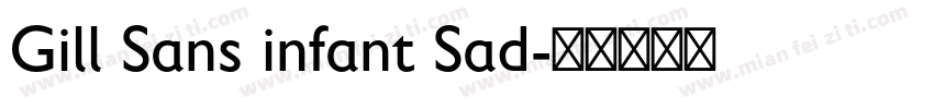 Gill Sans infant Sad字体转换